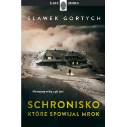 Schronisko, które spowijał...