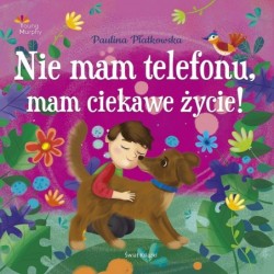 Nie mam telefonu, mam...