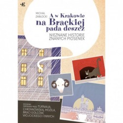 A w Krakowie na Brackiej...