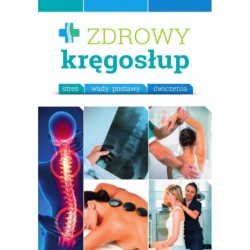 Zdrowy kręgosłup. Stres....