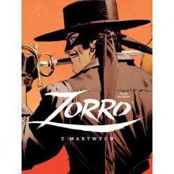 Zorro. Z martwych