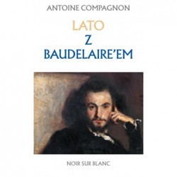 Lato z Baudelaire`em