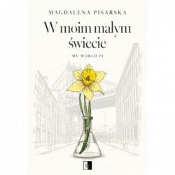 W moim małym świecie. Seria...