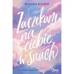 Zaczekam na ciebie w snach