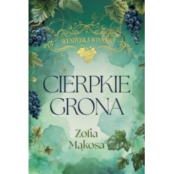 Cierpkie grona. Cykl...