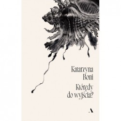 Którędy do wyjścia?