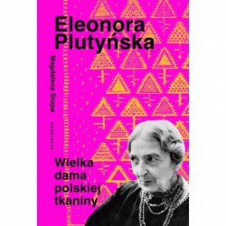 Eleonora Plutyńska. Wielka...