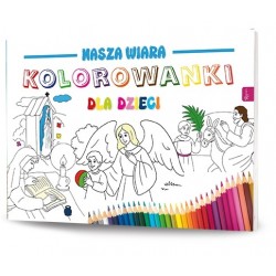 Nasza wiara. Kolorowanki...