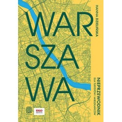 Warszawa. Nieprzewodnik dla...