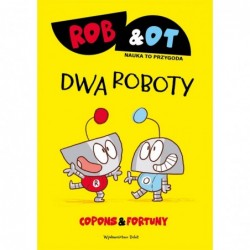 Rob & Ot. Dwa roboty