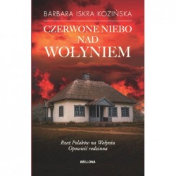 Czerwone niebo nad Wołyniem