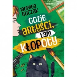 Gdzie artyści, tam kłopoty