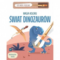 Magia koloru. Świat dinozaurów