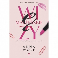 Więzy małżeńskie. Trylogia...