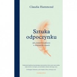 Sztuka odpoczynku. Jak...