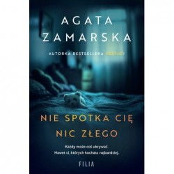Nie spotka cię nic złego