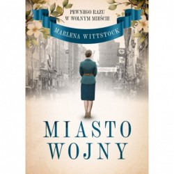 Miasto wojny. Pewnego razu...