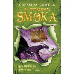 Jak wytresować smoka 3: Jak...