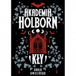 Kły. Akademia Holborn. Tom 1