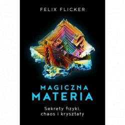 Magiczna materia. Sekrety...
