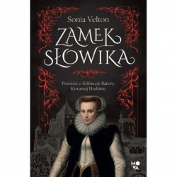 Zamek Słowika. Powieść o...