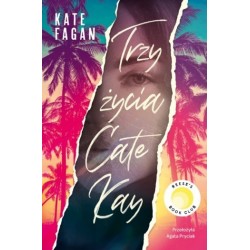 Trzy życia Cate Kay