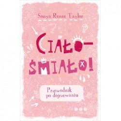 Ciało – śmiało! Przewodnik...