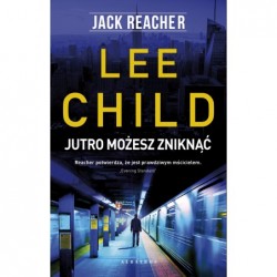 Jack Reacher: Jutro możesz...