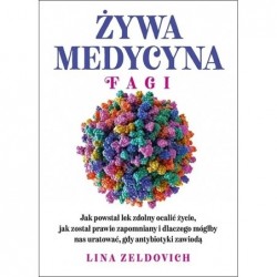 Żywa medycyna. Fagi