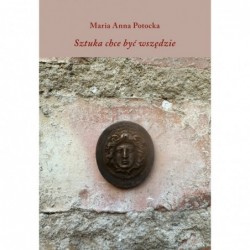 Sztuka chce być wszędzie