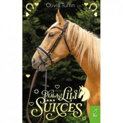 Pola i Lili. Sukces. Tom 3