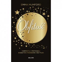 Obfitość. Manifestuj i...