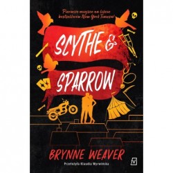 Scythe & Sparrow (barwione...