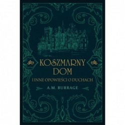 Koszmarny dom i inne...