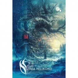 Zima Helikonii. Trylogia...