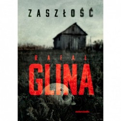 Zaszłość. Seria z...