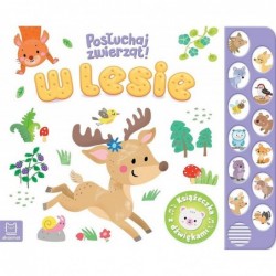 W lesie. Posłuchaj...
