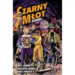 Czarny Młot. Koniec. Tom 8