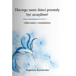 Dlaczego nasze dzieci...