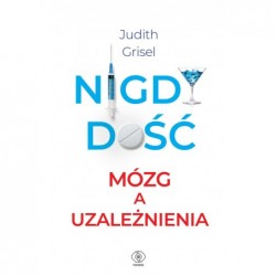 Nigdy dość. Mózg a...