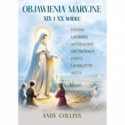 Objawienia Maryjne XIX i XX...