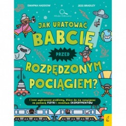 Jak uratować babcię przed...