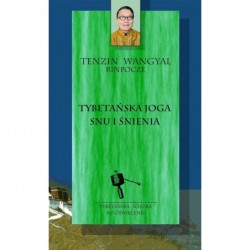 Tybetańska joga snu i śnienia