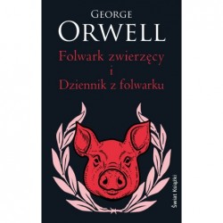 Folwark zwierzęcy. Dziennik...