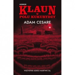 Klaun w polu kukurydzy