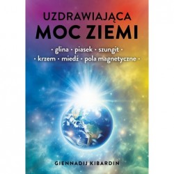 Uzdrawiająca moc Ziemi....
