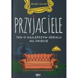 Przyjaciele. Ten o...