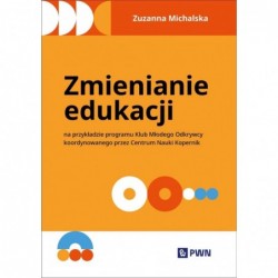 Zmienianie edukacji. Na...
