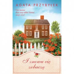 I znowu cię zobaczę