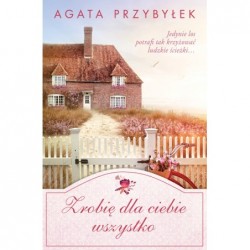 Zrobię dla Ciebie wszystko